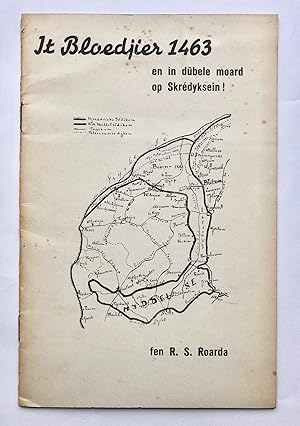 [Friesland, Frisian language, 1938] It Bloedjier 1463 en in dûbele moard op Skrédyksein! Ex libri...