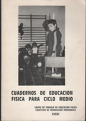 Imagen del vendedor de CUADERNOS DE EDUCACIN FSICA PARA CICLO MEDIO. (Grupo de Trabajo de Educacin Fsica). a la venta por Librera Hijazo