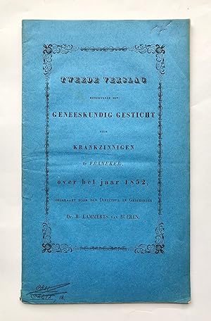 [Friesland [1853?]] Tweede verslag betreffende het Geneeskundig gesticht voor krankzinnigen te Fr...