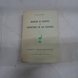 Immagine del venditore per MAQASID AL-FALASIFA o intenciones de los filsofos. venduto da Librera J. Cintas