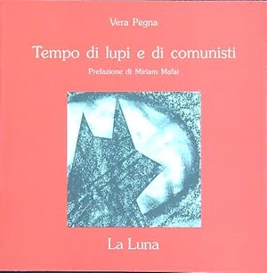 Bild des Verkufers fr Tempo di lupi e di comunisti zum Verkauf von Miliardi di Parole