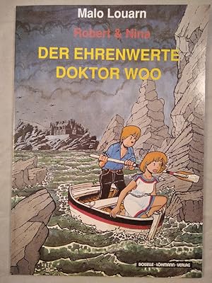 Robert & Nina, Band 2: Der ehrenwerte Doktor Woo.