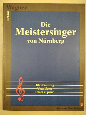 Die Meistersinger von Nürnberg - Klavierauszug.