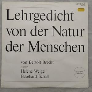 Bild des Verkufers fr Lehrgedicht von der Natur der Menschen - von Bertolt Brecht [Vinyl, 12" LP, NR: 8 60 091]. zum Verkauf von KULTur-Antiquariat