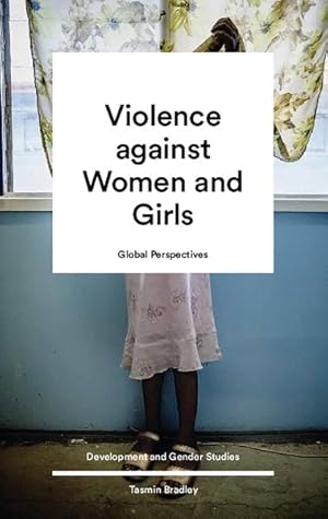 Imagen del vendedor de Global Perspectives on Violence Against Women and Girls a la venta por GreatBookPrices
