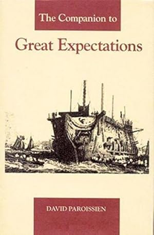 Bild des Verkufers fr The Companion to Great Expectations zum Verkauf von AHA-BUCH GmbH
