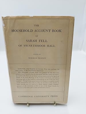 Seller image for The Household Account Book Of Sarah Fell Of Swarthmoor Hall for sale by Roger Collicott Books