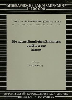Bild des Verkufers fr Die naturrumlichen Einheiten auf Blatt 150 Mainz (Geographische Landesaufnahme 1 : 200.000 zum Verkauf von Paderbuch e.Kfm. Inh. Ralf R. Eichmann