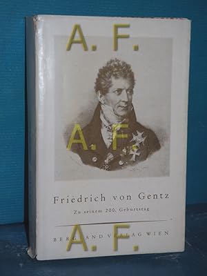 Image du vendeur pour Friedrich voh Gentz (sterreich-Reihe Band 273 / 275) mis en vente par Antiquarische Fundgrube e.U.