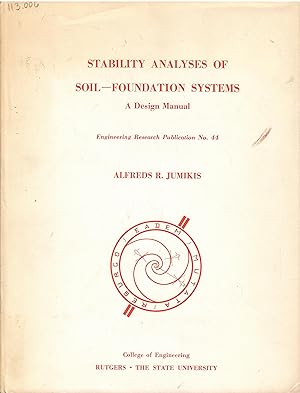 Stability analyses of Soil-Foundation systems. A Design manual. Engineering Research Publication ...