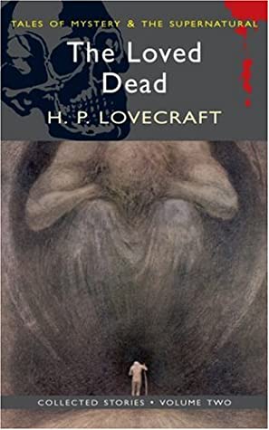 Seller image for THE LOVED DEAD for sale by Fantastic Literature Limited