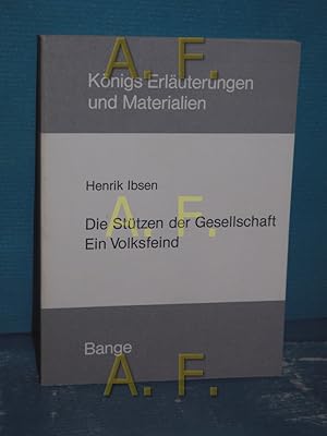 Bild des Verkufers fr Erluterungen zu Henrik Ibsens Die Sttzen der Gesellschaft, Ein Volksfeind von. [Hrsg. von Klaus Bahners .] / Knigs Erluterungen und Materialien , Bd. 101/102 zum Verkauf von Antiquarische Fundgrube e.U.