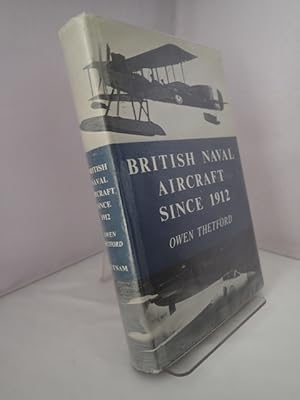 Imagen del vendedor de British Naval Aircraft Since 1912 a la venta por YattonBookShop PBFA