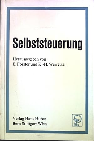 Image du vendeur pour Selbststeuerung : psychiatrische und psychologische Beitrge zum Problem der Willensbestimmung und des Handelns. mis en vente par books4less (Versandantiquariat Petra Gros GmbH & Co. KG)