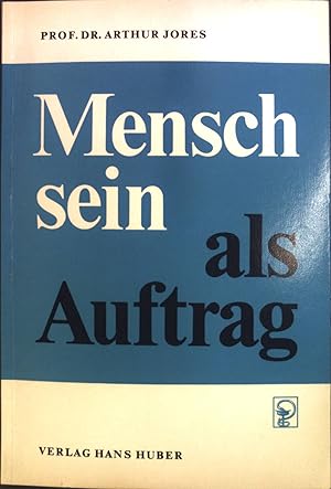 Imagen del vendedor de Menschsein als Auftrag. a la venta por books4less (Versandantiquariat Petra Gros GmbH & Co. KG)