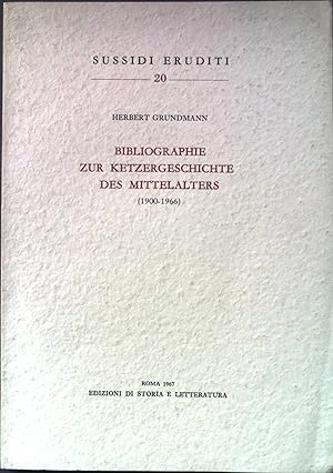 Bibliographie zur Ketzergeschichte des Mittelalters (1900-1966). Sussidi Eruditi 20.