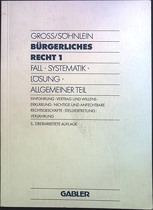 Image du vendeur pour Brgerliches Recht 1: Fall, Systematik, Lsung, Allgemeiner Teil mis en vente par books4less (Versandantiquariat Petra Gros GmbH & Co. KG)