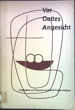 Bild des Verkufers fr Vor Gottes Angesicht : Ansprachen zur Trauung. zum Verkauf von books4less (Versandantiquariat Petra Gros GmbH & Co. KG)