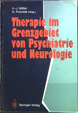 Imagen del vendedor de Therapie im Grenzgebiet von Psychiatrie und Neurologie a la venta por books4less (Versandantiquariat Petra Gros GmbH & Co. KG)