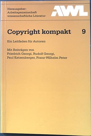 Image du vendeur pour Copyright kompakt. Ein Leitfaden fr Autoren. mis en vente par books4less (Versandantiquariat Petra Gros GmbH & Co. KG)