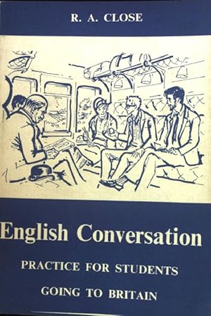 English Conversation. Practice for Students going to Britain;