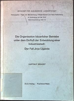 Immagine del venditore per Die Organisation buerlicher Betriebe unter dem Einflu der Entwicklung einer Industriestadt: Der Fall Jinja Uganda. Zeitschrift fr auslndische Landwirtschaft Heft 16. venduto da books4less (Versandantiquariat Petra Gros GmbH & Co. KG)