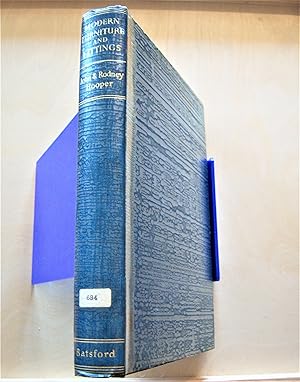 Seller image for Modern furniture and fittings: a treatise dealing with the Design and Construction of Modern Furniture for Houses and Public Buildings [ . . .] for sale by RightWayUp Books