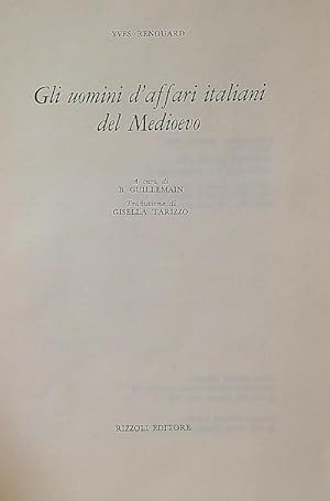 Bild des Verkufers fr Gli uomini d'affari italiani nel Medioevo zum Verkauf von Librodifaccia