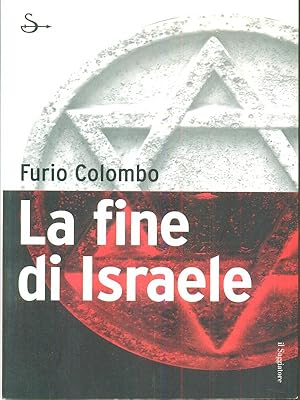 Imagen del vendedor de La fine di Israele a la venta por Librodifaccia