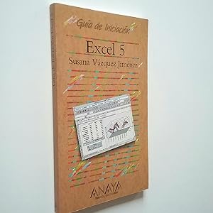 Image du vendeur pour Excel 5. Gua de iniciacin mis en vente par MAUTALOS LIBRERA
