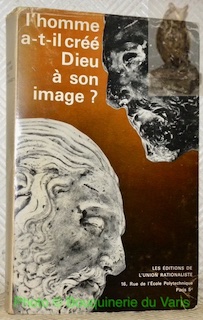 Image du vendeur pour L'homme a-t-il cr Dieu  son image? mis en vente par Bouquinerie du Varis