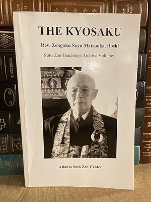 The Kyosaku: Soto Zen Teaching Archive, Vol. 1