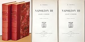 NAPOLEON III AVANT L'EMPIRE. Complet 2 tomes.