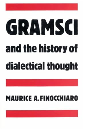 Imagen del vendedor de Gramsci and the History of Dialectical Thought a la venta por Redux Books