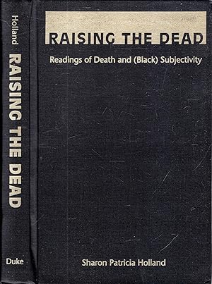 Seller image for Raising the Dead: Readings of Death and (Black) Subjectivity for sale by Pendleburys - the bookshop in the hills