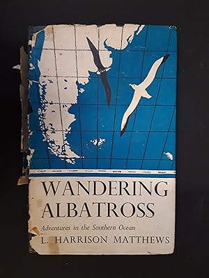 Wandering Albatross; Adventures in the Southern Ocean