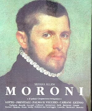 Image du vendeur pour Moroni e il primo Cinquecento bergamasco mis en vente par Librodifaccia