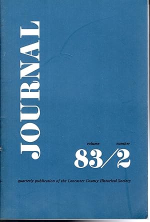 Imagen del vendedor de Journal: Quarterly Publication of the Lancaster County Historical Society. Volume 83, No.3: Easter, 1979 a la venta por Dorley House Books, Inc.