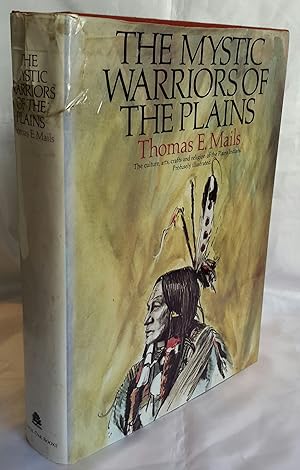 Seller image for The Mystic Warriors of the Plains. The Culture, Arts, Crafts and Religion of the Plains Indians. for sale by Addyman Books