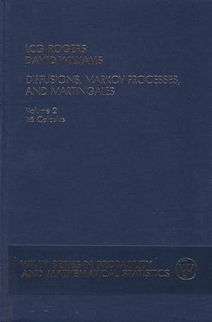 Imagen del vendedor de Diffusions, Markov processes and martingales, vol 2: It calculus / L. C. G. Rogers and David Williams; Wiley series in probability and mathematical statistics a la venta por Licus Media