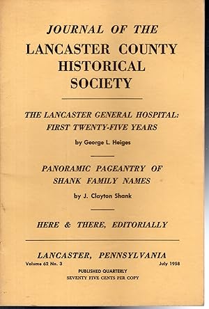 Imagen del vendedor de Journal of the Lancaster County Historical Society. Volume 62, No.3: July, 1958 a la venta por Dorley House Books, Inc.