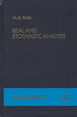 Imagen del vendedor de Real and stochastic analysis / ed. by M. M. Rao; Wiley series in probability and mathematical statistics a la venta por Licus Media