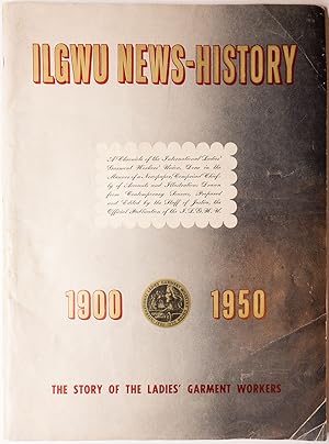 Image du vendeur pour ILGWU News-History, 1900-1950 mis en vente par D. Anthem, Bookseller