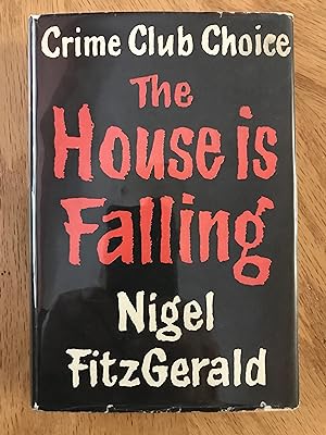 Seller image for The House Is Falling for sale by M.A.D. fiction