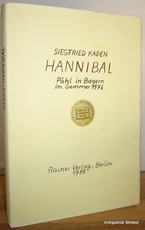 Hannibal. Pähl in Bayern im Sommer 1987.