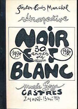 Imagen del vendedor de Rtrospective. Noir et blanc 30 annes de dessin 1954 - 1984 a la venta por LIBRAIRIE GIL-ARTGIL SARL