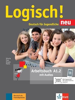 Immagine del venditore per Logisch! Neu A1.2. Arbeitsbuch mit Audio-Dateien zum Download : Deutsch fr Jugendliche venduto da Smartbuy