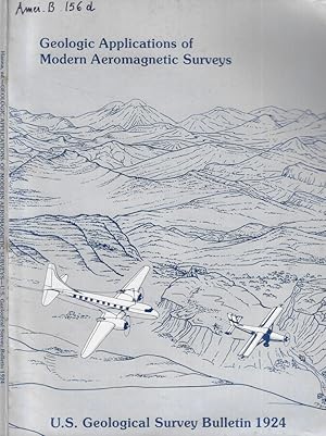 Seller image for Geologic Applications of Modern Aeromagnetic Surveys for sale by Biblioteca di Babele