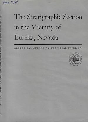 Imagen del vendedor de The Stratigraphic Section in the Vicinity of Eureka, Nevada a la venta por Biblioteca di Babele