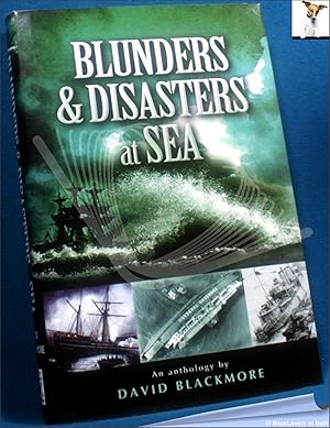 Imagen del vendedor de Blunders and Disasters at Sea a la venta por BookLovers of Bath